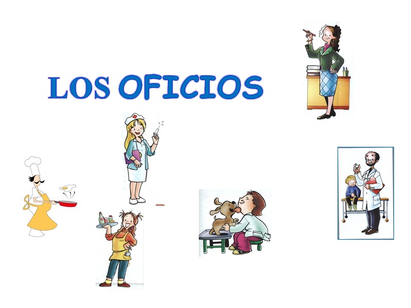 LOS OFICIOS